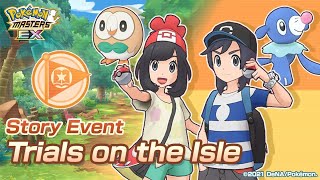 🗺️ Story Event: Trials on the Isle | Full Story (No Commentary) #ポケマスEX​​ #PokemonMastersEX