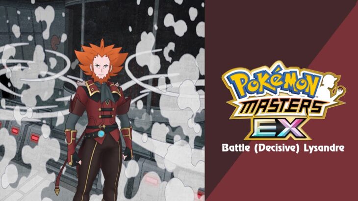 🎼 Battle Vs. (Decisive) Lysandre (Pokémon Masters EX) HQ 🎼